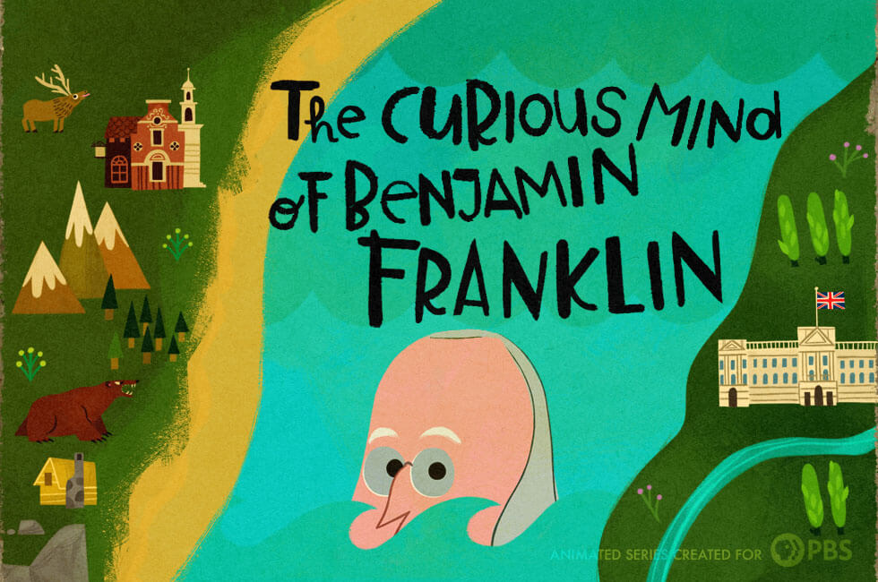 Illustration of a landscape with Benjamin Franklin with the words The Curious Mind of Benjamin Franklin