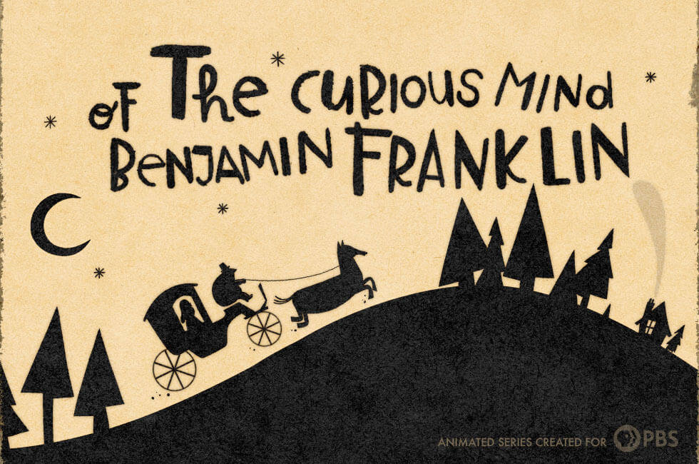 Illustration of a man in a buggy with the words The Curious Mind of Benjamin Franklin